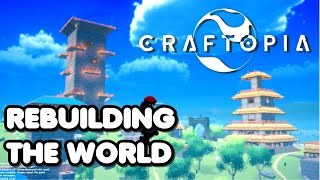 Rebuilding The World - Craftopia building a village