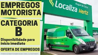 [CNH B] Localiza abre novas vagas para motoristas