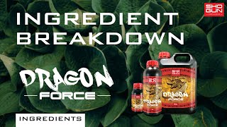 Ingredients Breakdown SHOGUN Dragon Force - A Finishing And Ripening Additive