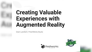 Creating Valuable Experiences With Augmented Reality