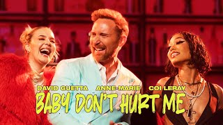 David Guetta, Anne-Marie, Coi Leray - Baby Don’t Hurt Me (Official Video)