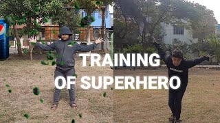 training of super hero ft Nitriot