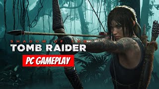 Shadow of The Tomb Raider | PC Gameplay | Intro