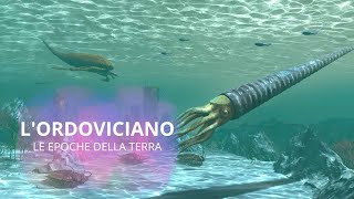 L'ORDOVICIANO-Le Epoche della Terra