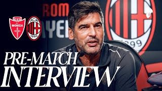 Motivation, confidence and progress | Coach Fonseca previews #MonzaMilan