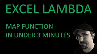 Excel LAMBDA: MAP function in under 3 minutes