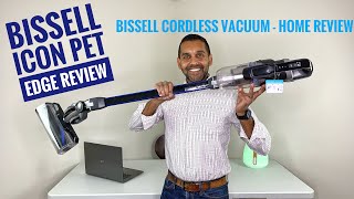 Bissell Icon Pet Edge Cordless Vacuum | Unboxing and Product Review