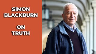 The Value of Truth | Simon Blackburn