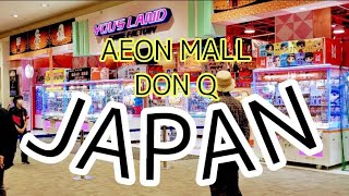 JAPAN MALL, AEON AND DON QUIJOTE