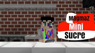 Tuto mini sucre(version minecraft)