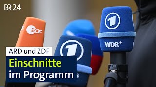 Einschnitte im Programm von ARD und ZDF | BR24