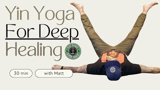 30-Minute Yin Yoga for Deep Healing: Create Space & Harmony