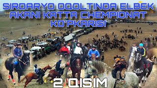 20/01/2024 SIRDARYO OQOLTIDA ELBEK AKA RAIMQULOVNING KATTA CHEMPIONAT KOPKARISI 2 QISIM