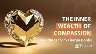 9. The Inner Wealth  of Compassion