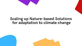 COP26: "Scaling up Nature-based Solutions for adaptation to climate change"