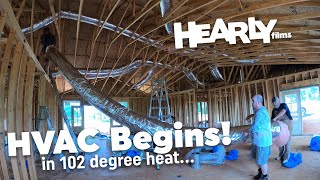 HVAC Begins!