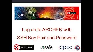 ARCHER SAFE User Guide: 43 Logging on to ARCHER with SSH key pair and password