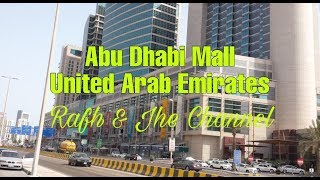 Abu Dhabi Mall, United Arab Emirates | Gumala sa Abu Dhabi Mall | Rafh & Jhe Channel