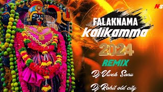 New Falaknama kalikamma 2024 dj remix by DJ rohit old city× Dj vivek sonu