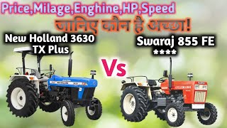 Swaraj 855 FE Vs New Holland 3630 TX Plus | 50-55 HP Tractor 🔥