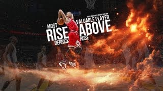 Derrick Rose - Rise Above || HD || 2013 ||