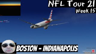 Boston to Indianapolis, PMDG 777 [NFL Tour 21, Week 15] [P3D] [VATSIM]