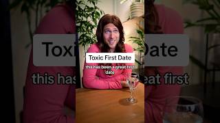 Toxic First Date