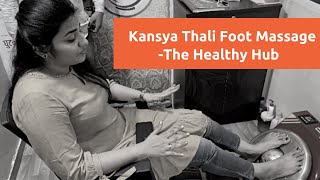 Kasya thali foot massager | kansya thali foot massage| Best Foot Massage