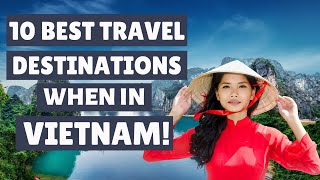 10 Best travel destinations in Vietnam | Hidden Gems Of Vietnam