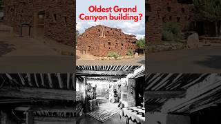 The oldest building in Grand Canyon Village