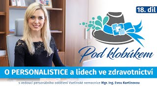 #18 O PERSONALISTICE a lidech ve zdravotnictví