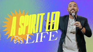 A Spirit Led Life | Holy Spirit #6 | Mike Santiago