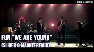 PREVIEW! Fun - We Are Young (Slider & Magnit Remix) :: www.slamdjs.ru