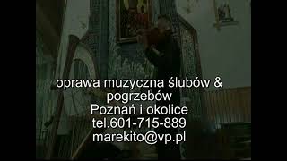 POZNAŃ-SKRZYPCE-oprawa muzyczna pogrzebów,ślubów,601-715-889