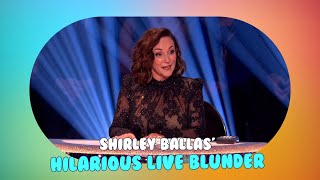 Strictly's Shirley Ballas Responds to Hilarious Live Show Blunder!