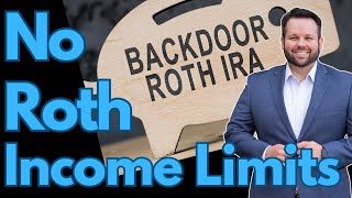 How To Fund A Roth When You Make Too Much: The Backdoor Roth Conversion