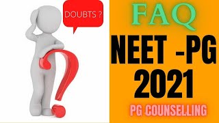 NEET PG 2021 - COUNSELLING - DOUBTS CLEARED