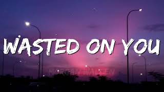 Morgan Wallen - Wasted On You (Lyrics)