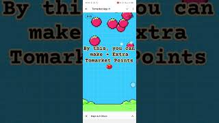 Tomarket | Trick to Play Tomarket Game | Hold and Swipe Fingers on your Screen | Earn + 415 Extra 🍅🤩