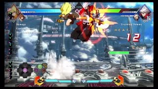 BlazBlue Cross Tag Battle: DP Combo Extension w/Yang and Makoto