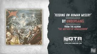 Undergång - Feeding On Human Misery (GTR Records)