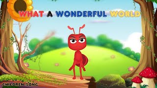 What a Wonderful World Song For Kids | Children Song | Kids Song