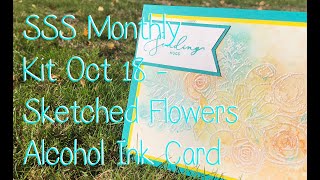 Simon Says Stamp Monthly Kit Series - Oct 18  - Sketched Flowers Alcohol Ink Hugs Card