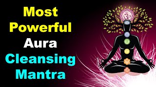 Most Powerful Aura Cleansing Mantra || RAMADASA || Chakra Meditation || Powerful || Dhyaan Guruji...