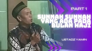 Sunnah Sunnah yang Ada Pada Bulan Haji (Part 1)