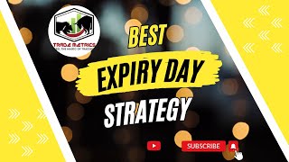 Expiry day trading setup with 90% Accuracy || Trade Metrics