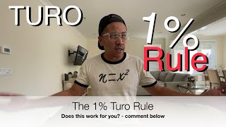 TURO: 1% Rule