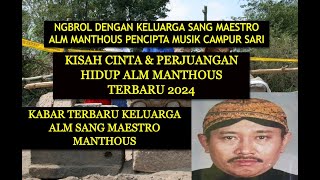 VENTA cucu sang maestro campur sari,penerus alm MANTHOUS