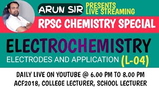 (L-04) Electrochemistry | RPSC SPECIAL CHEMISTRY | ARUN SIR