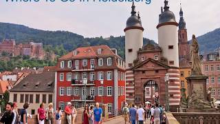 Where To Go In Heidelberg, Germany